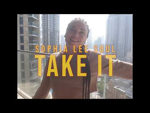 Sophia Lee Soul - Take it