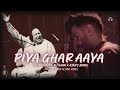Piya Ghar Aaya Nusrat Fateh Ali Khan X Asad S Prod By The Alone Vibes Bass Boosted Remix