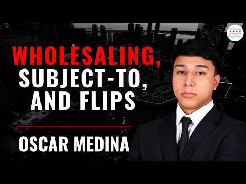 Chicago House Flipping Through Wholesaling, Subject-To, and Creative Financing With Oscar Medina