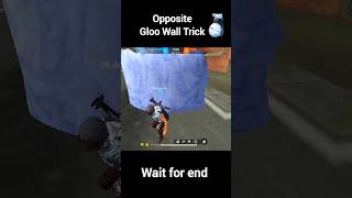 Opposite Gloo Wall Trick #foryou #foryourpage #freefirehighlights #glitchtrick #tutorial