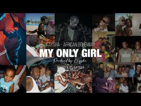 Kaysha - My Only girl