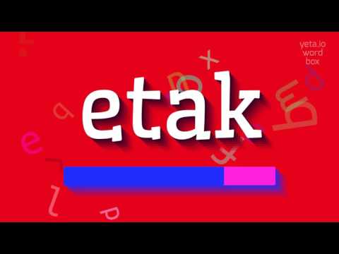 How to say "etak"! (High Quality Voices)
