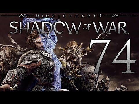 Middle-Earth: Shadow of War playthrough pt74 - Escape the Balrog!