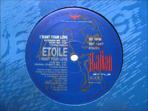 Etoile - I Want Your Love