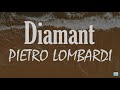 Piertro Lombardi -  DIAMANT (Lyrics Video)