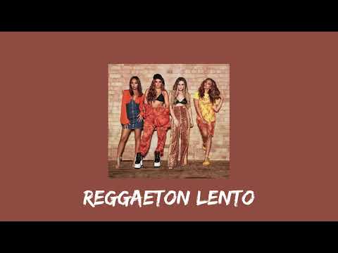little mix  ft. cnco  - reggaeton lento (remix) (sped up)