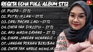 Download lagu ST12 Full Album, Akustik Regita Echa mp3