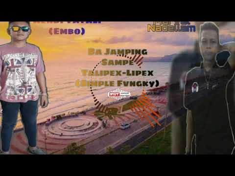 Ba Jamping Sampe Talipex-Lipex (Simple Fvngky) Marvel Nadellam x Rendi Tatali (RBT-R MANAGEMENT)2020