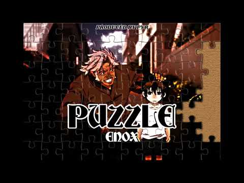ENOX - PUZZLE (PROD. BY PYR)