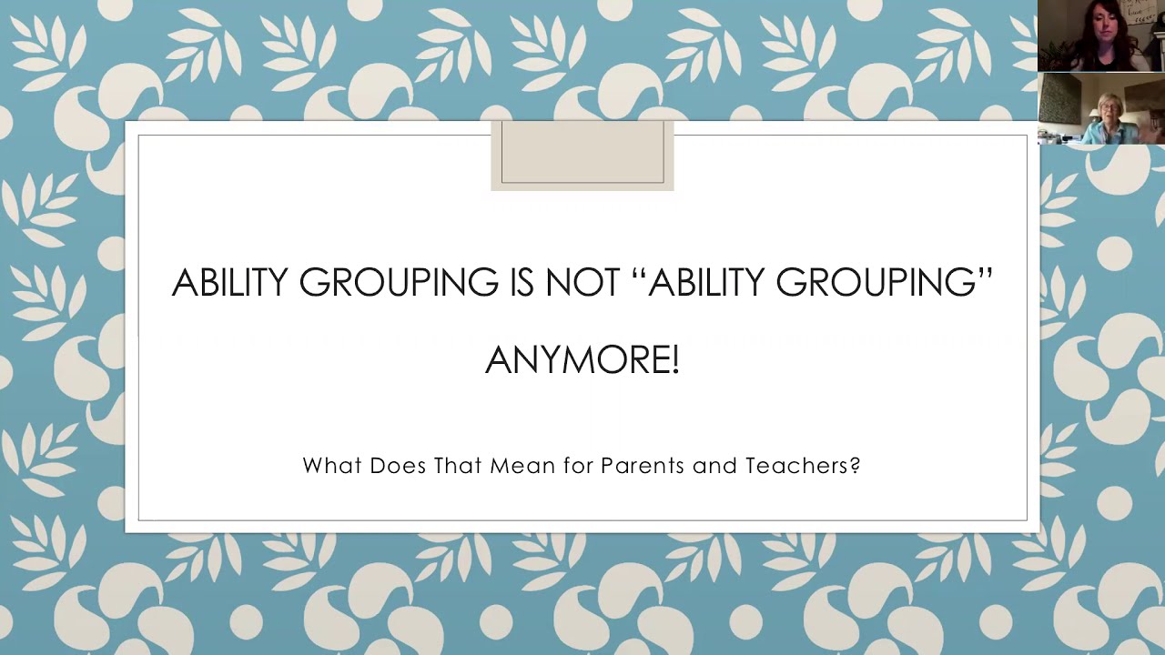 Ability Grouping is not “Ability Grouping” Anymore!