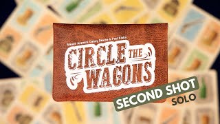 Circle the Wagons: Second Shot | Solo Board Game Tutorial and Playthrough (Review Copy Provided)