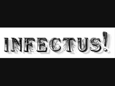 infectus- i hit hard