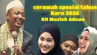 Download lagu SPECIAL NEW YEAR 2026 SPEECH || KH MUSLEH ADNAN mp3