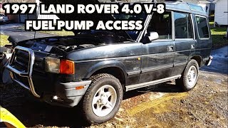 Land Rover 1997 Fuel Pump Access.