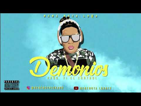 Nene Nota Loka - Demonios ( Prod F1 El Control)