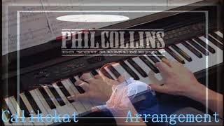 Do You Remember (Now Its Over) - Phil Collins - Piano