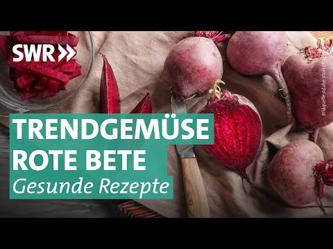 , title : 'Superfood Rote Bete – welche Gerichte kann man aus Knollengemüse zubereiten? | Marktcheck SWR'