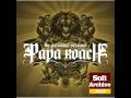 Papa Roach - To Be Loved 