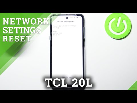 How to Reset Network Settings on TCL 20L - Remove Network Connection Setup