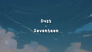 Download lagu Dust - Vocal Team Seventeen [LIRIK SUB INDO] mp3