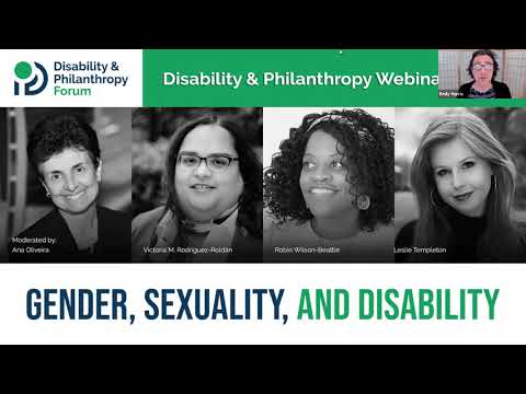 Disability & Philanthropy Webinar Series: Gender, Sexuality, and Disability