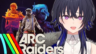 【ArcRaiders】初見、ドンシュー界隈調査。引率らむねかみと【ぶいすぽ/一ノ瀬うるは】