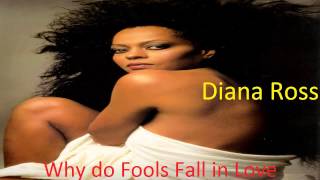 Diana Ross  - Why do Fools Fall in Love