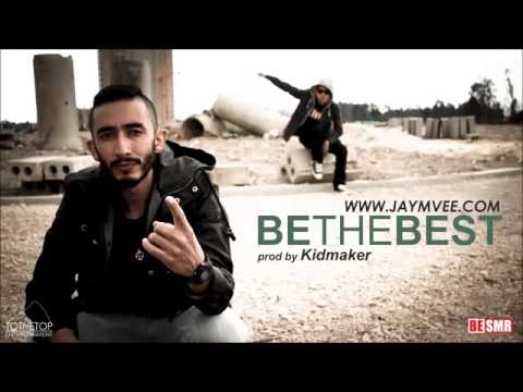JAYMVEE  BE THE BEST prod by Kidmaker