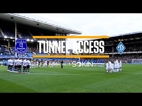 TUNNEL ACCESS: EVERTON V DYNAMO KYIV