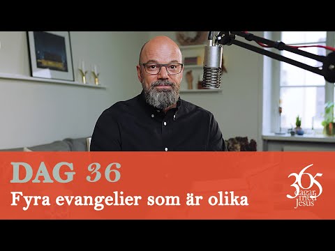 Dag 36 "Fyra evangelier som är olika" - 365 dagar med Jesus (Niklas Piensoho)