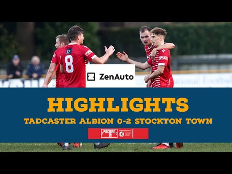 HIGHLIGHTS | Tadcaster Albion 0-2 Stockton Town