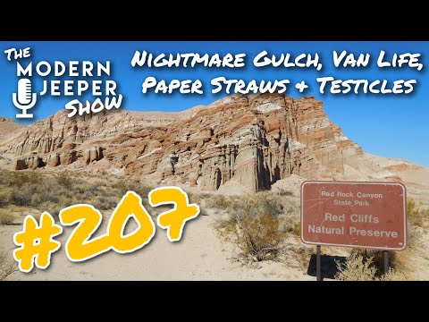 RANDOM SHOW – Nightmare Gulch, Van Life, Paper Straws & Testicles - #207 - The ModernJeeper Show