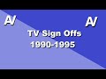 TV Sign Off Collection 1990 To 1995