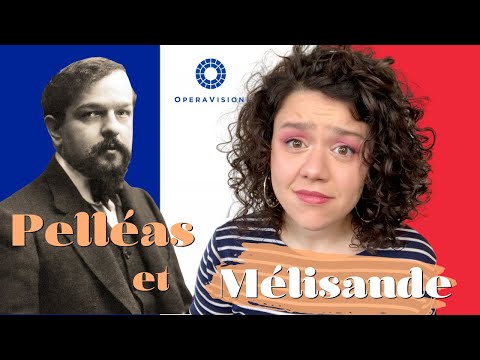 J'TE RÉSUME - Debussy/Pelléas et Mélisande