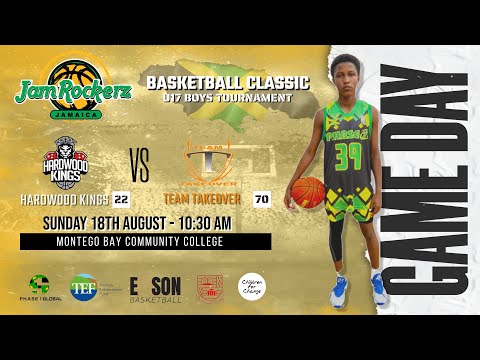 JamRockerz Classic U17 Boys Team Takeover 70 vs 22 Hardwood kings Semi-Final