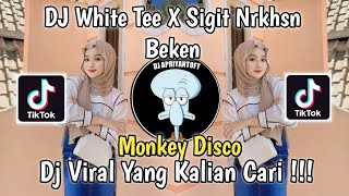 Download lagu DJ WHITE TEE X DISCO SIGIT NRKHSN BEKEN | DJ MONKEY DISCO VIRAL TIK TOK TERBARU 2023 ! SIGIT NRKHSN mp3 Download lagu DJ WHITE TEE X DISCO SIGIT NRKHSN BEKEN | DJ MONKEY DISCO VIRAL TIK TOK TERBARU 2023 ! SIGIT NRKHSN mp3