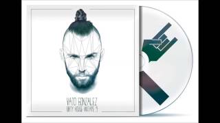 Vato Gonzalez - Dirty House Mixtape 9 [HD]