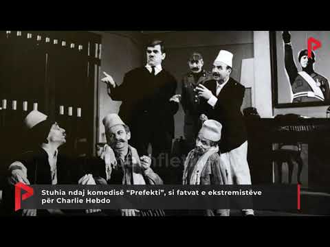 Stuhia ndaj komedisë “Prefekti”, si fatvat e ekstremistëve për Charlie Hebdo