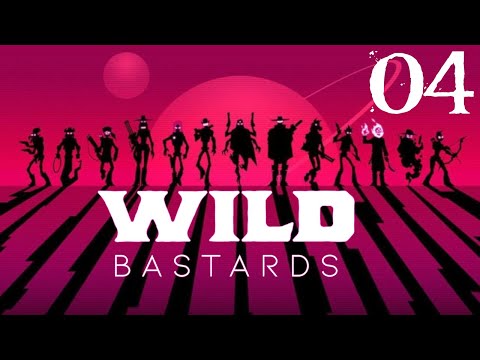 SB Plays Wild Bastards 04 - Start Praying