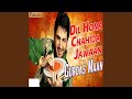 Dil Hona Chahida Jawan