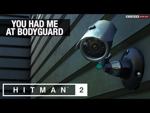 HITMAN 2 Whittleton Creek - "You Had Me At Bodyguard" Challenge