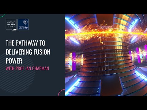 'The pathway to delivering fusion power' with Prof Ian Chapman