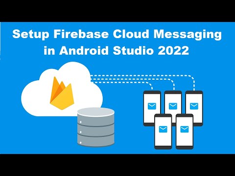 Setup Firebase Cloud Messaging in Android Studio 2022