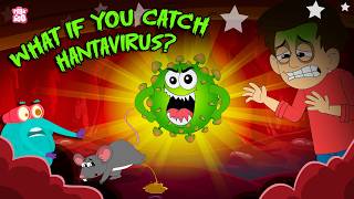What is Hantavirus and How it Spreads? | What are the Symptoms of the Hantavirus? | Dr. Binocs