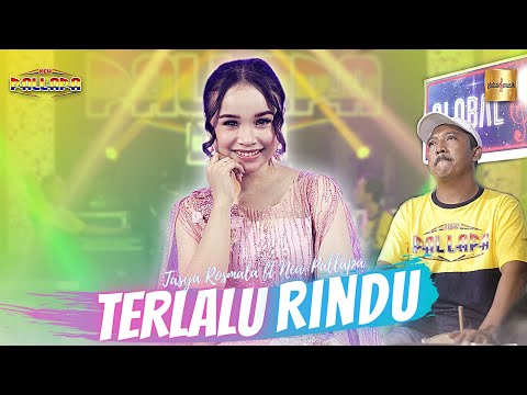 Tasya Rosmala ft New Pallapa - Terlalu Rindu (Official Live Music)