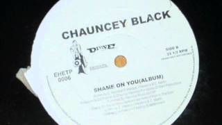 Chauncey Black - Shame On You (Prod. By DJ Premier)