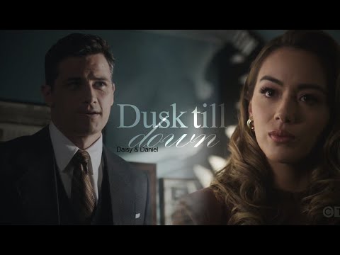 Daisy & Daniel || Dusk Till Dawn