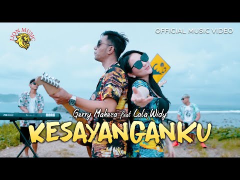 Gerry Mahesa feat Lala Widy - Kesayanganku (Official Music Video LION MUSIC)