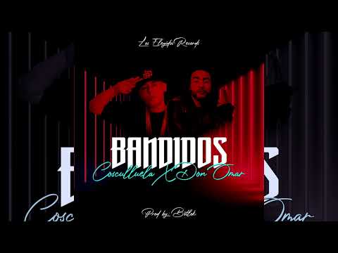 Cosculluela Feat Don Omar - Bandidos,  #donomar #cosculluela #bandidos