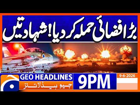 Geo News Headlines 9 PM | June 9, 2026